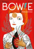 Kniha: Bowie: Ilustrovaný životopis (Fran Ruiz). Lindeni, 2019 Kniha: Bowie: Ilustrovaný životopis (Fran Ruiz). Lindeni, 2019