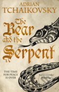Kniha: The Bear and the Serpent (Adrian Tchaikovsky). Pan Macmillan, 2017 Kniha: The Bear and the Serpent (Adrian Tchaikovsky). Pan Macmillan, 2017