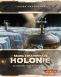 Společenská hra: Mars: Terraformace - Kolonie (Jacob Fryxelius), 2018 Společenská hra: Mars: Terraformace - Kolonie (Jacob Fryxelius), 2018
