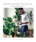 Kniha: Boys with Plants (Scott Cain). Modern Books, 2019 Kniha: Boys with Plants (Scott Cain). Modern Books, 2019