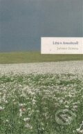 Kniha: Léta v Arnoštově (Jaromír Zemina). Měsíc ve dne, 2017 Kniha: Léta v Arnoštově (Jaromír Zemina). Měsíc ve dne, 2017