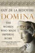 Kniha: Domina (Guy De La Bédoyère). Yale University Press, 2018 Kniha: Domina (Guy De La Bédoyère). Yale University Press, 2018