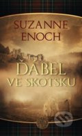 Kniha: Ďábel ve Skotsku (Suzanne Enoch). Baronet, 2019 Kniha: Ďábel ve Skotsku (Suzanne Enoch). Baronet, 2019