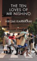 Kniha: The Ten Loves of Mr Nishino, 2019 Kniha: The Ten Loves of Mr Nishino, 2019