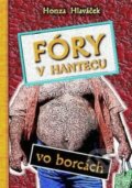 Kniha: Fóry v Hantecu vo borcách (Žanek Honza Hlaváček). Edice knihy Omega, 2014 Kniha: Fóry v Hantecu vo borcách (Žanek Honza Hlaváček). Edice knihy Omega, 2014