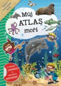 Kniha: Můj atlas moří (INFOA). INFOA, 2019 Kniha: Můj atlas moří (INFOA). INFOA, 2019