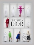 Kniha: Christian Dior (Connie Karol Burks a Oriole Cullen). V & A, 2019 Kniha: Christian Dior (Connie Karol Burks a Oriole Cullen). V & A, 2019