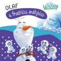 Kniha: Ledové království: Olaf a bratříčci sněháčci (Egmont ČR). Egmont ČR, 2019 Kniha: Ledové království: Olaf a bratříčci sněháčci (Egmont ČR). Egmont ČR, 2019