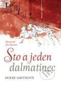 Kniha: Sto a jeden dalmatinec (Dodie Smith). Egmont ČR, 2019 Kniha: Sto a jeden dalmatinec (Dodie Smith). Egmont ČR, 2019