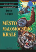 Kniha: Město malomocného krále (Emilio Salgari). Albatros SK Kniha: Město malomocného krále (Emilio Salgari). Albatros SK