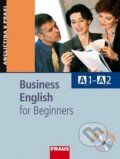Kniha: Business English for Beginners (Fraus). Fraus, 2017 Kniha: Business English for Beginners (Fraus). Fraus, 2017