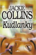 Kniha: Kudlanky (Jackie Collins). Alpress, 1999 Kniha: Kudlanky (Jackie Collins). Alpress, 1999