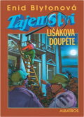 Kniha: Tajemství lišákova doupěte (Enid Blyton). , 2002 Kniha: Tajemství lišákova doupěte (Enid Blyton). , 2002