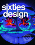 Kniha: Sixties Design (Philippe Garner). Taschen, 2008 Kniha: Sixties Design (Philippe Garner). Taschen, 2008