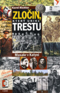 Kniha: Zločin, který unikl trestu (Karel Richter). Epocha, 2008 Kniha: Zločin, který unikl trestu (Karel Richter). Epocha, 2008