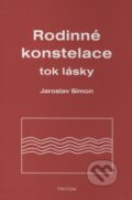 Kniha: Rodinné konstelace (Jaroslav Simon). Triton, 2008 Kniha: Rodinné konstelace (Jaroslav Simon). Triton, 2008