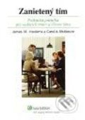 Kniha: Zanietený tím (James M. Heidema a Carol A. McKenzie). Wolters Kluwer (Iura Edition), 2008 Kniha: Zanietený tím (James M. Heidema a Carol A. McKenzie). Wolters Kluwer (Iura Edition), 2008