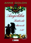 Kniha: Angelika - Královské slavnosti 3 (Anne Golon). Nakladatelství Fragment, 2008 Kniha: Angelika - Královské slavnosti 3 (Anne Golon). Nakladatelství Fragment, 2008
