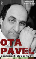 Kniha: Ota Pavel - osobnost dvou tváří (Martina Růžičková). Petrklíč, 2008 Kniha: Ota Pavel - osobnost dvou tváří (Martina Růžičková). Petrklíč, 2008