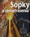 Kniha: Sopky a zemetrasenia (Ken Rubin). Slovart, 2008 Kniha: Sopky a zemetrasenia (Ken Rubin). Slovart, 2008