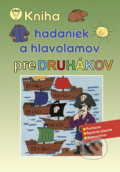 Kniha: Kniha hádaniek a hlavolamov pre druhákov, 2008 Kniha: Kniha hádaniek a hlavolamov pre druhákov, 2008