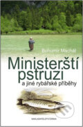 Kniha: Ministerští pstruzi (Nakladatelství Erika). Nakladatelství Erika, 2008 Kniha: Ministerští pstruzi (Nakladatelství Erika). Nakladatelství Erika, 2008