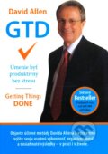 Kniha: GTD - Umenie byť produktívny bez stresu (David Allen). Eastone Books, 2008 Kniha: GTD - Umenie byť produktívny bez stresu (David Allen). Eastone Books, 2008