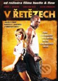 Film: V reťaziach (Craig Brewer) (). Magicbox, 2006 Film: V reťaziach (Craig Brewer) (). Magicbox, 2006