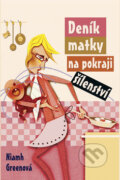 Kniha: Deník matky na pokraji šílenství (Niamh Greenová). Rybka Publishers, 2008 Kniha: Deník matky na pokraji šílenství (Niamh Greenová). Rybka Publishers, 2008