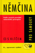 Kniha: Němčina pro samouky s klíčem (Drahomíra Kettnerová a Veronika Bendová). Fortuna, 2008 Kniha: Němčina pro samouky s klíčem (Drahomíra Kettnerová a Veronika Bendová). Fortuna, 2008