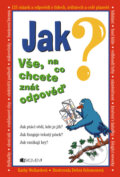 Kniha: Jak? (Kathy Wollardová). Nakladatelství Fragment Kniha: Jak? (Kathy Wollardová). Nakladatelství Fragment