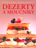 Kniha: Dezerty a moučníky (Slovart CZ). Slovart CZ Kniha: Dezerty a moučníky (Slovart CZ). Slovart CZ
