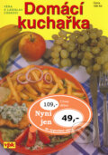 Kniha: Domácí kuchařka (Věra Cásková). Agentura VPK Kniha: Domácí kuchařka (Věra Cásková). Agentura VPK