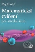 Kniha: Matematická cvičení pro střední školy (Daniel Hrubý). Spoločnosť Prometheus, 2008 Kniha: Matematická cvičení pro střední školy (Daniel Hrubý). Spoločnosť Prometheus, 2008