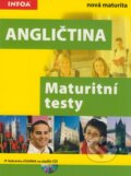 Kniha: Angličtina - Maturitní testy (Elzbieta Manko). INFOA, 2007 Kniha: Angličtina - Maturitní testy (Elzbieta Manko). INFOA, 2007