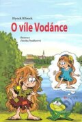 Kniha: O víle Vodánce (Hynek Klimek). Růže, 2008 Kniha: O víle Vodánce (Hynek Klimek). Růže, 2008