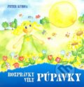 Kniha: Rozprávky víly Púpavky (Peter Kubica). Vydavateľstvo Spolku slovenských spisovateľov, 2008 Kniha: Rozprávky víly Púpavky (Peter Kubica). Vydavateľstvo Spolku slovenských spisovateľov, 2008
