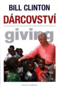 Kniha: Dárcovství (Bill Clinton). Volvox Globator, 2008 Kniha: Dárcovství (Bill Clinton). Volvox Globator, 2008