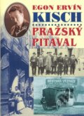 Kniha: Pražský pitaval (Egon Ervín Kisch), 2008 Kniha: Pražský pitaval (Egon Ervín Kisch), 2008