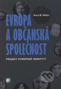 Kniha: Evropa a občanská společnost (Karel B. Müller). SLON, 2008 Kniha: Evropa a občanská společnost (Karel B. Müller). SLON, 2008