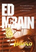 Kniha: Horko (Ed McBain). BB/art, 2008 Kniha: Horko (Ed McBain). BB/art, 2008