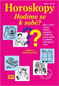 Kniha: Horoskopy Hodíme se k sobě? (Jarmila Mandžuková). , 2002 Kniha: Horoskopy Hodíme se k sobě? (Jarmila Mandžuková). , 2002