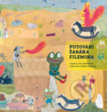Kniha: Putování žabáka Filemona (.Jana Šrámková). Labyrint, 2010 Kniha: Putování žabáka Filemona (.Jana Šrámková). Labyrint, 2010