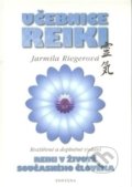 Kniha: Učebnice Reiki (Jarmila Riegerová). Fontána, 2015 Kniha: Učebnice Reiki (Jarmila Riegerová). Fontána, 2015
