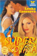 Kniha: Super koťata (Lenka Lanczová). , 2002 Kniha: Super koťata (Lenka Lanczová). , 2002