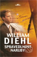 Kniha: Spravedlnost naruby (William Diehl). , 2002 Kniha: Spravedlnost naruby (William Diehl). , 2002
