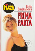 Kniha: Prima parta (Jana Smetanová). Kniha: Prima parta (Jana Smetanová).