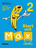 Kniha: Start mit Max 2 - Učebnice (Milena Zbranková a Olga Fišarová). Fraus, 2001 Kniha: Start mit Max 2 - Učebnice (Milena Zbranková a Olga Fišarová). Fraus, 2001