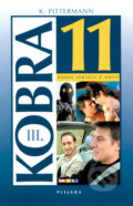 Kniha: Kobra 11 - III. (K. Pittermann). Plejáda, 2003 Kniha: Kobra 11 - III. (K. Pittermann). Plejáda, 2003