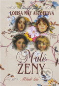 Kniha: Malé ženy (). , 1998 Kniha: Malé ženy (). , 1998